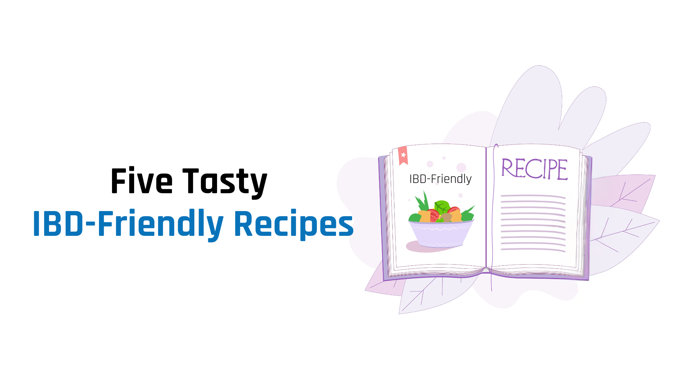 Five Tasty IBD – Friendly Recipes – HealthQuest