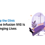 Home Infusion IVIG